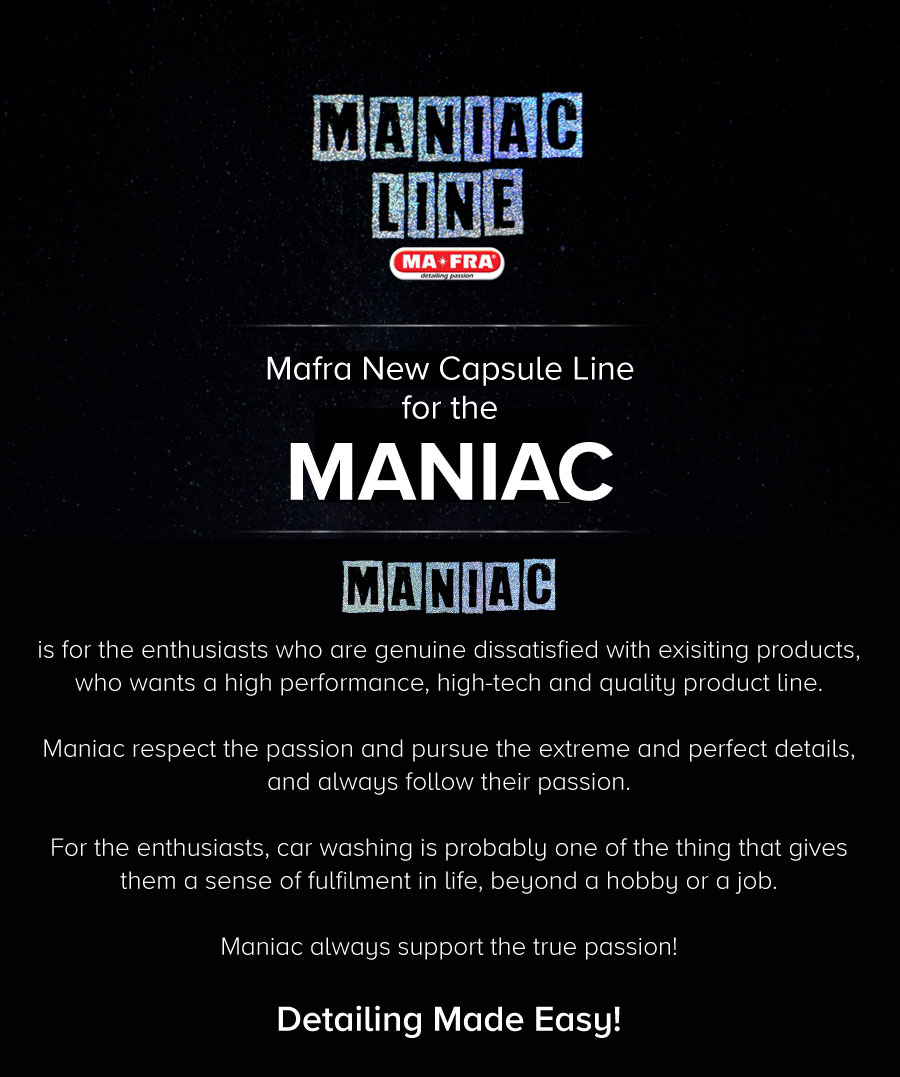 Mafra Maniac Line Exterior Quick Detailer 500ml (Dry Wet Clean Polish Protect car exterior Compatible Safe on Ceramic Coating Nano Coating Wax) - Maniac Line Official Store Singapore