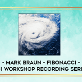 Mark-Braun---Fibonacci---CCI-Workshop-Recording-Series