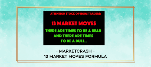 Marketcrash 13 MARKET MOVES FORMULA