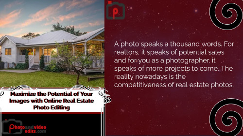 Maximize the Potential of Your Images with Online Real Estate Photo Editing