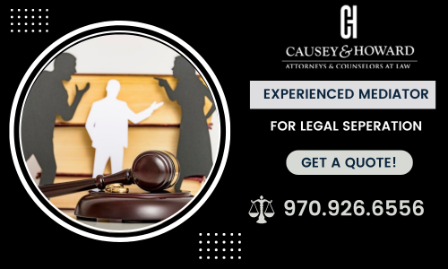 Struggling with a disagreement during your relationship? Causey & Howard, LLC provides the highest level of divorce and family law services in Colorado. We will handle your case with professionalism from start to finish. Call us to schedule a mediation today! - 970.926.6556