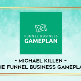 Michael-Killen--The-Funnel-Business-Gameplan