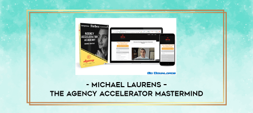 Michael-Laurens--The-Agency-Accelerator-Mastermind.png