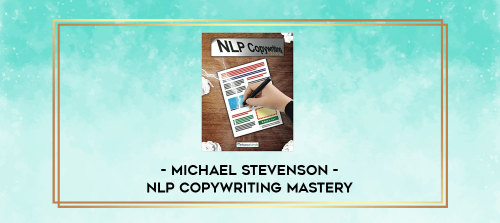 Michael Stevenson NLP Copywriting Mastery