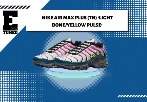 NIKE-AIR-MAX-PLUS-TN-LIGHT-BONEYELLOW-PULSE.png