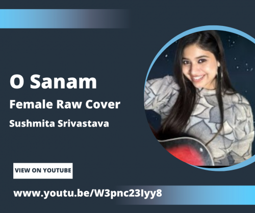 View on YouTube at https://www.youtube.com/watch?v=W3pnc23Iyy8
SUBSCRIBE my YouTube channel https://youtu.be/3qR-_wZ8ynw 

Presenting a raw cover of “O Sanam “ song. 
One of the favourite songs of Lucky Ali.

I hope you like the song in raw vocals. 

Vocalist : Sushmita Srivastava 
Instrument : Ukulele

Original Song Credits :- 
Singer : Lucky Ali
Song : O Sanam
Lyrics : Syed Aslam Noor
Music Label : Sony Music Entertainment India Pvt. Ltd.