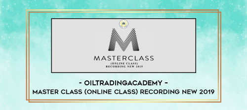 Oiltradingacademy--Master-Class-Online-Class-Recording-New-2019.png