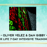 Oliver-Velez--Dan-Gibby--Trade-for-Life-7-day-Intensive-Training-Course