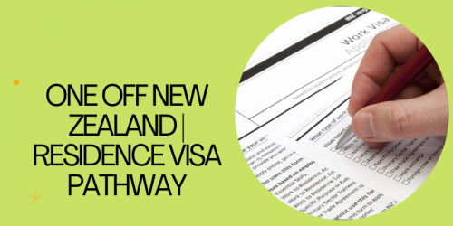 One Off New Zealand Residence Visa Pathway