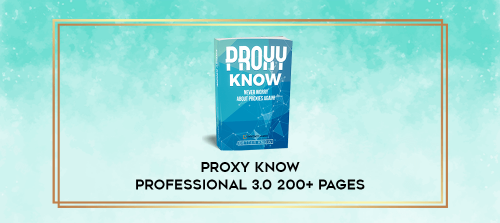 PROXY-KNOW-PROFESSIONAL-3.0-200-Pages.png