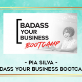 Pia-Silva---Badass-Your-Business-Bootcamp