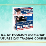 R.S.-of-Houston-Workshop---Top-Futures-Day-Trading-Course-DVD