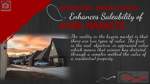 Residential Images Editing Enhances Saleability of Home Markets