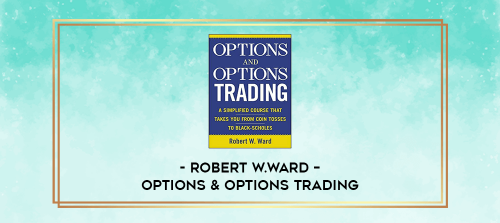 Robert-W.Ward--Options--Options-Trading.png