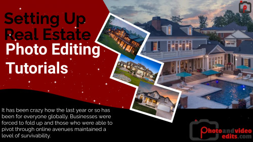 Setting Up Real Estate Photo Editing Tutorials