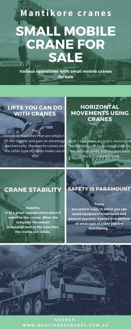 Mantikore Cranes offers high-quality small mobile cranes for sale and hire for construction sites in Australia at an affordable price. We Provide the best cranes for sale or hire. Our Crane is highly being used at construction sites to make the entire work stress-free and increase productivity. We are providing Tower Cranes, Mobile Cranes, Self-Erecting Cranes, and Electric Luffing Cranes. Our professionals will provide you the effective solutions and reliable services that can help you to solve technical problems that might occur sometimes. Also, get effective solutions for any requirements of your projects for the best price & service, visit our website today!


Website:  https://mantikorecranes.com.au/

Address:  PO BOX 135 Cobbitty NSW, 2570 Australia
Email:  info@mantikorecranes.com.au 
Opening Hours:  Monday to Friday from 7 am to7 pm

You can follow us on our social accounts: 

Facebook
https://www.facebook.com/pg/Mantikore-Cranes-108601277292157/about/?ref=page_internal

Instagram
https://www.instagram.com/mantikorecranes/

Twitter
https://twitter.com/MantikoreC