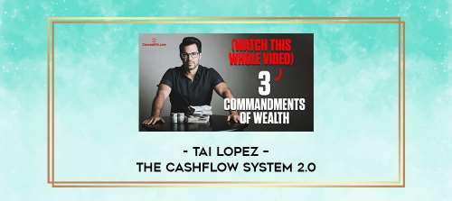 Tai-Lopez--The-Cashflow-System-2.0.png