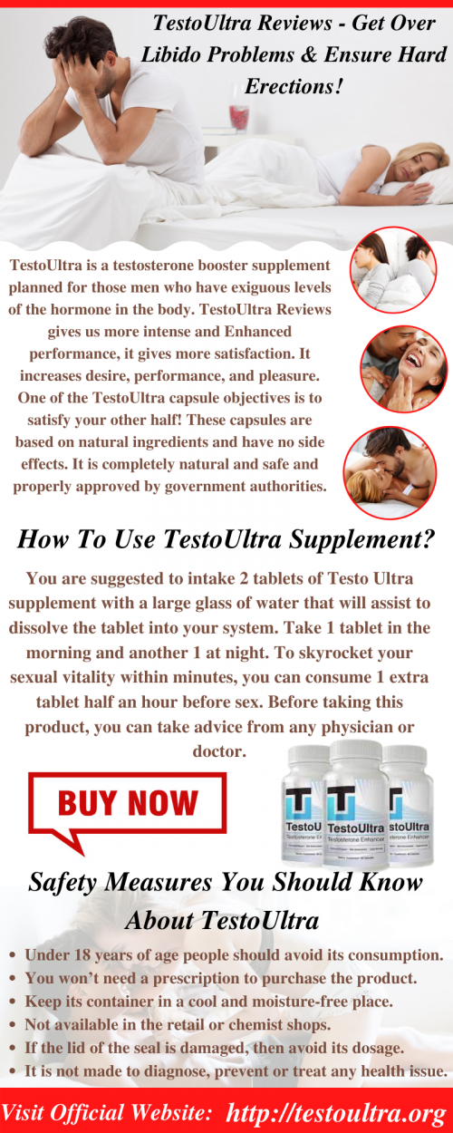 TestoUltra is a testosterone enhancer supplement that provides the complete solution to the challenges of a man's sex life by giving you stronger and longer-lasting erections. TestoUltra Reviews gives us more intense and Enhanced performance, it gives more satisfaction. It's all-natural and safe, plus it also contains a good vitamin and mineral profile including vitamin D, zinc, and magnesium that may help you improve your overall physical performance.
For More About The Product, You Can Visit Here:
http://testoultra.org
https://testoultracapsuleusa.blogspot.com/2021/04/testoultra-price-in-india-what-are.html