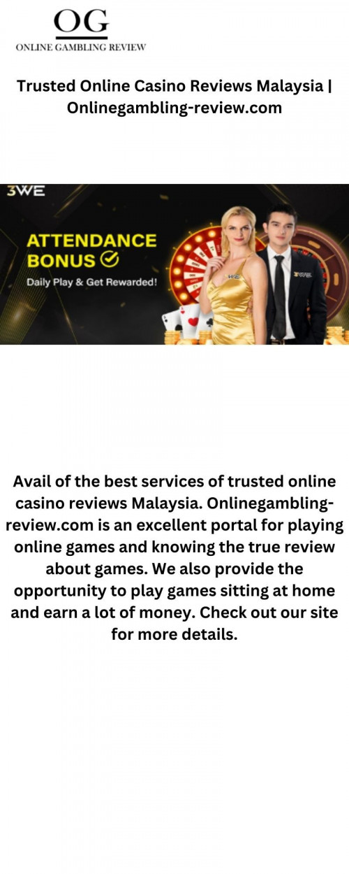 Avail of the best services of trusted online casino reviews Malaysia. Onlinegambling-review.com is an excellent portal for playing online games and knowing the true review about games. We also provide the opportunity to play games sitting at home and earn a lot of money. Check out our site for more details.

https://onlinegambling-review.com/online-casino-review/