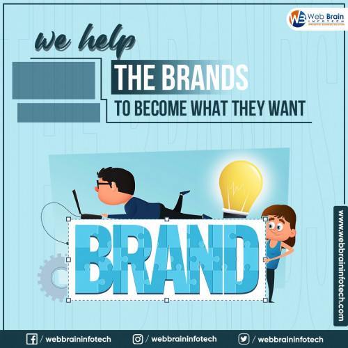 We Help the Brands to Become What They Want