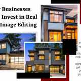 Why-Businesses-Should-Invest-in-Real-Estate-Image-Editing