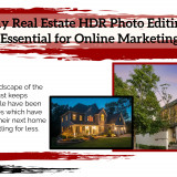 Why-Real-Estate-HDR-Photo-Editing-is-Essential-for-Online-Marketing