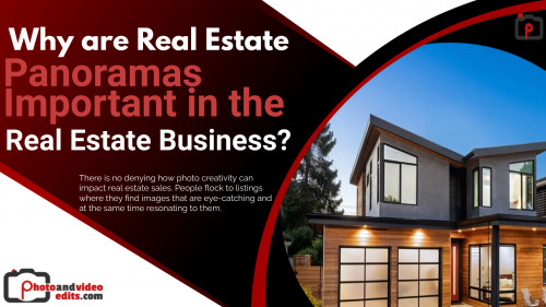 Why are Real Estate Panoramas Important in the Real Estate Business