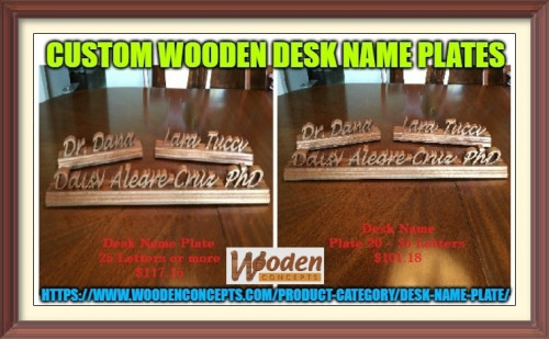 Want desk name plates for office? Then, watch out for wooden desk name plates from Wooden Concepts which can bring a rustic charm to your décor.
https://www.woodenconcepts.com/product-category/desk-name-plate/