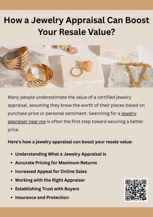 A jewelry appraisal can enhance your resale value by providing an accurate, expert evaluation of your item's quality and market worth. It builds buyer confidence, ensures fair pricing, and helps highlight unique features. Before selling, search for a jewelry appraiser near me to get a certified appraisal that can make your piece more appealing and valuable in the resale market. To know more visit here https://www.futerbrosjewelers.com/services/jewelry-appraisals