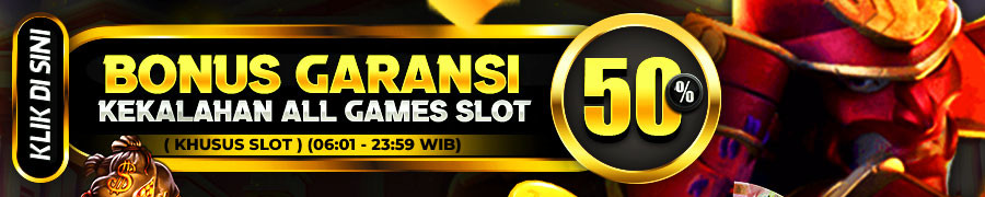 BONUS GARANSI KEKALAHAN SLOT