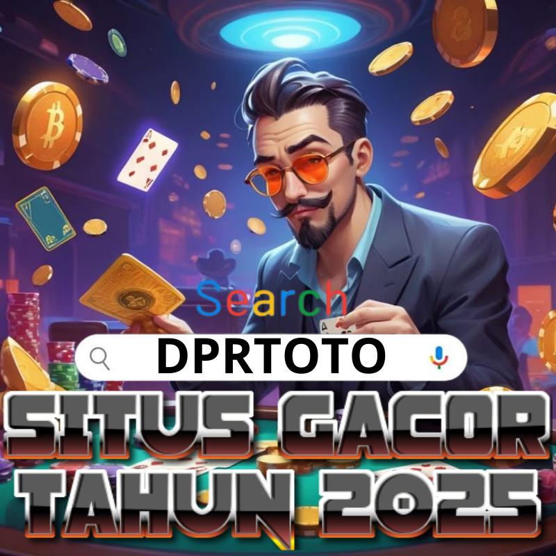 DPRTOTO: Situs Gacor Deposit Pulsa 5000 Terpercaya di Asia