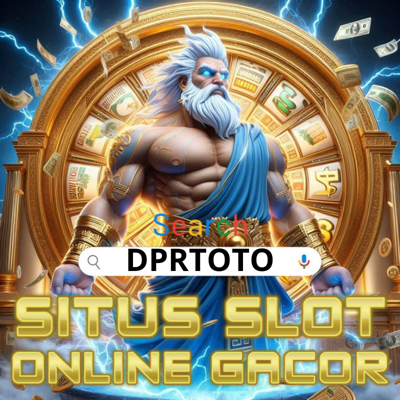 DPRTOTO $$ Situs Slot Gacor Terpercaya Deposit Pulsa Telkomsel