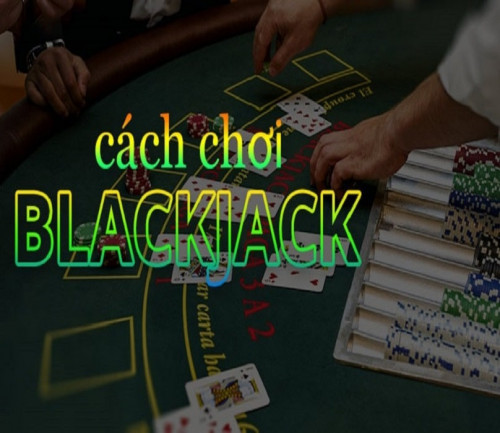 cach-choi-blackjack-1.jpg