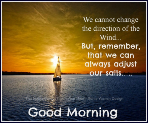 Good morning cannot change directionof wind