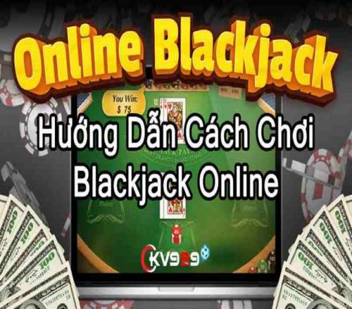 huong-dan-cach-choi-blackjack-online-1.jpg