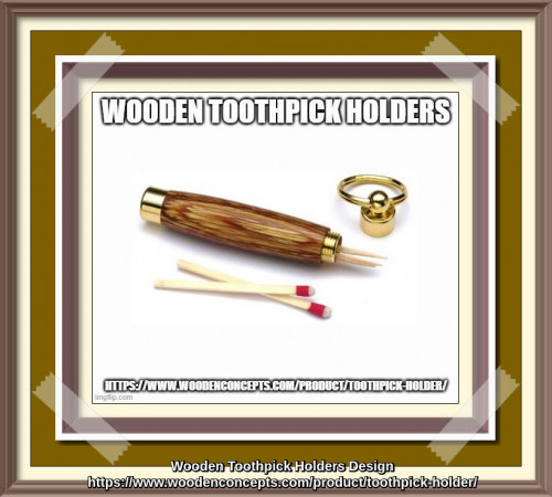 Searching for versatile wooden toothpick holders? Wooden Concepts provide stylish toothpick holders which can store toothpicks, emergency money or matches, made of materials such as Dymondwood Fuchia, Hazelnut, Heritage Oak, Indigo Royalwood, Madras and Magnum.
https://www.woodenconcepts.com/product/toothpick-holder/